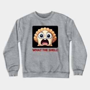 What The Shell | Seashell Pun Crewneck Sweatshirt